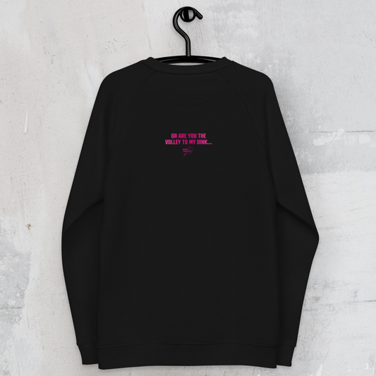 The Dink To My Volley Unisex Sweatshirt