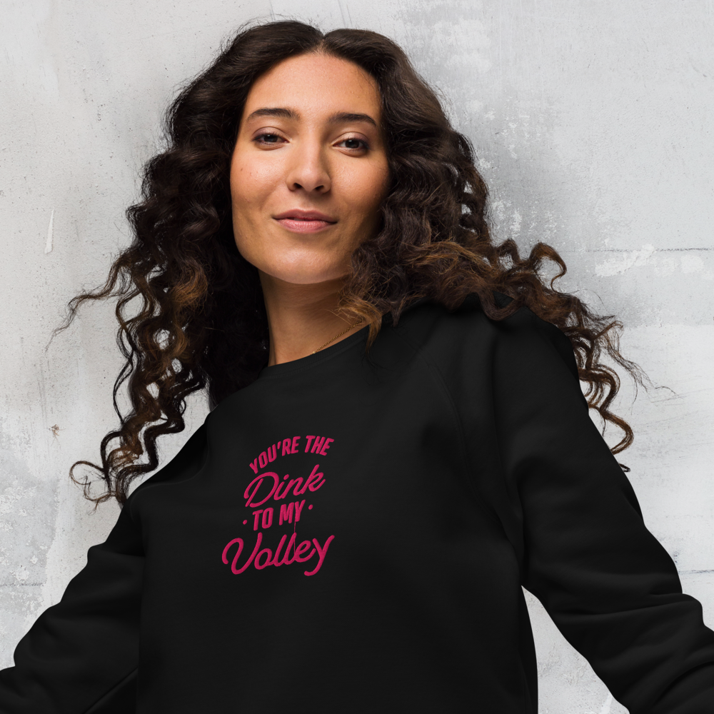 The Dink To My Volley Unisex Sweatshirt