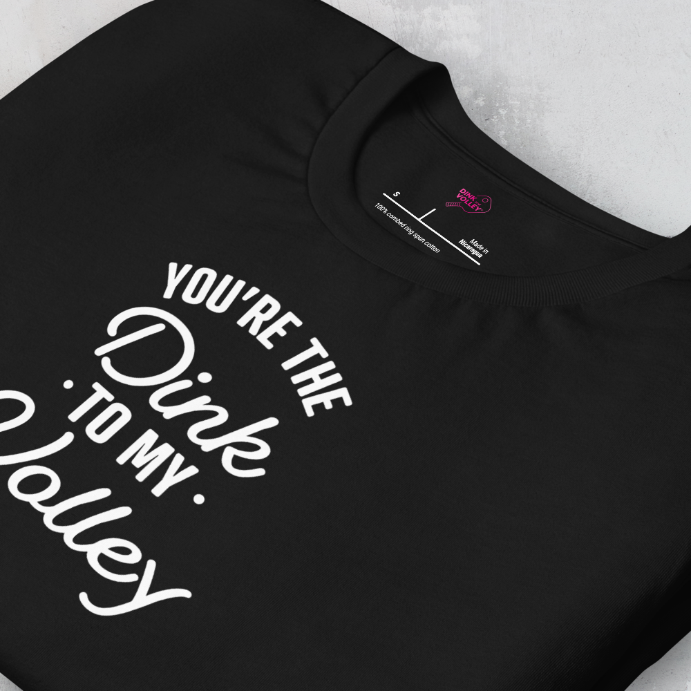 The Dink To My Volley Unisex Tee