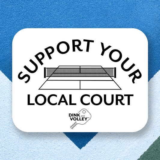 Support Your Local Court Sticker