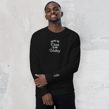 The Dink To My Volley Unisex Sweatshirt
