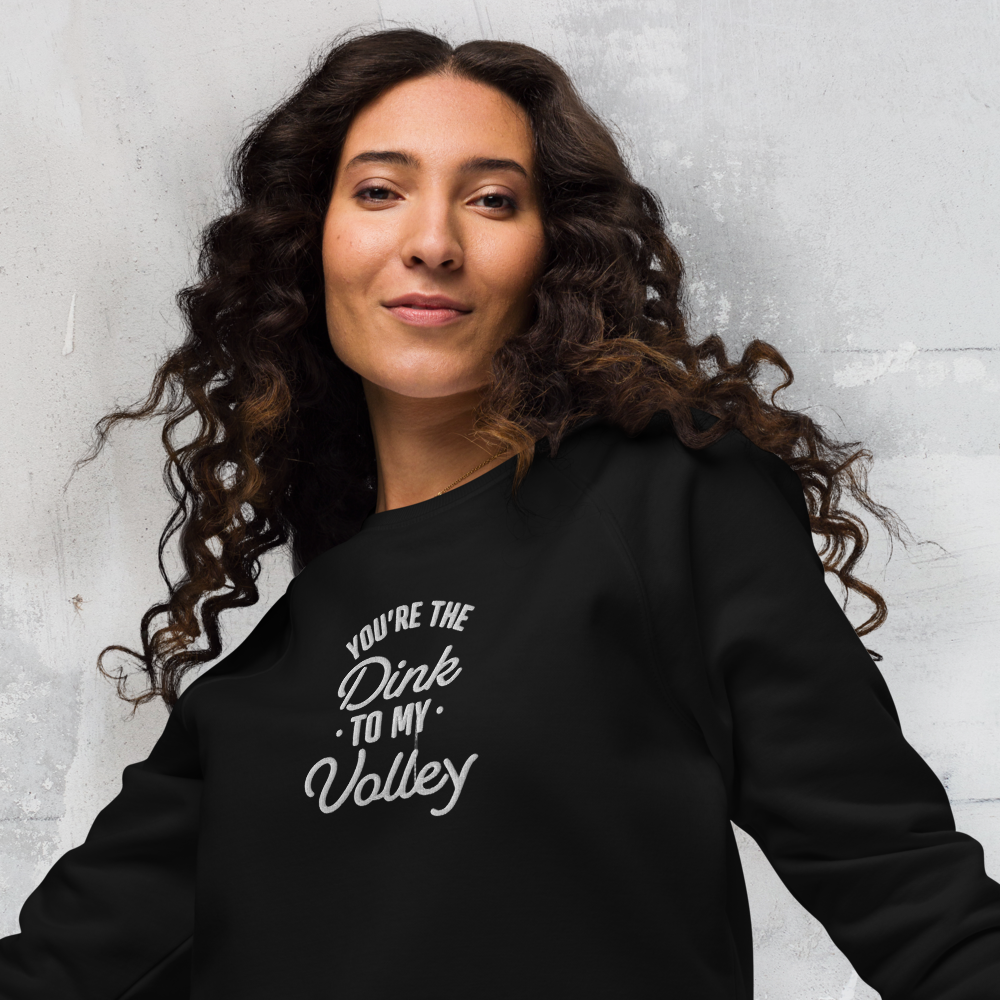 The Dink To My Volley Unisex Sweatshirt