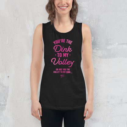 The Dink To My Volley Women's Muscle Tee